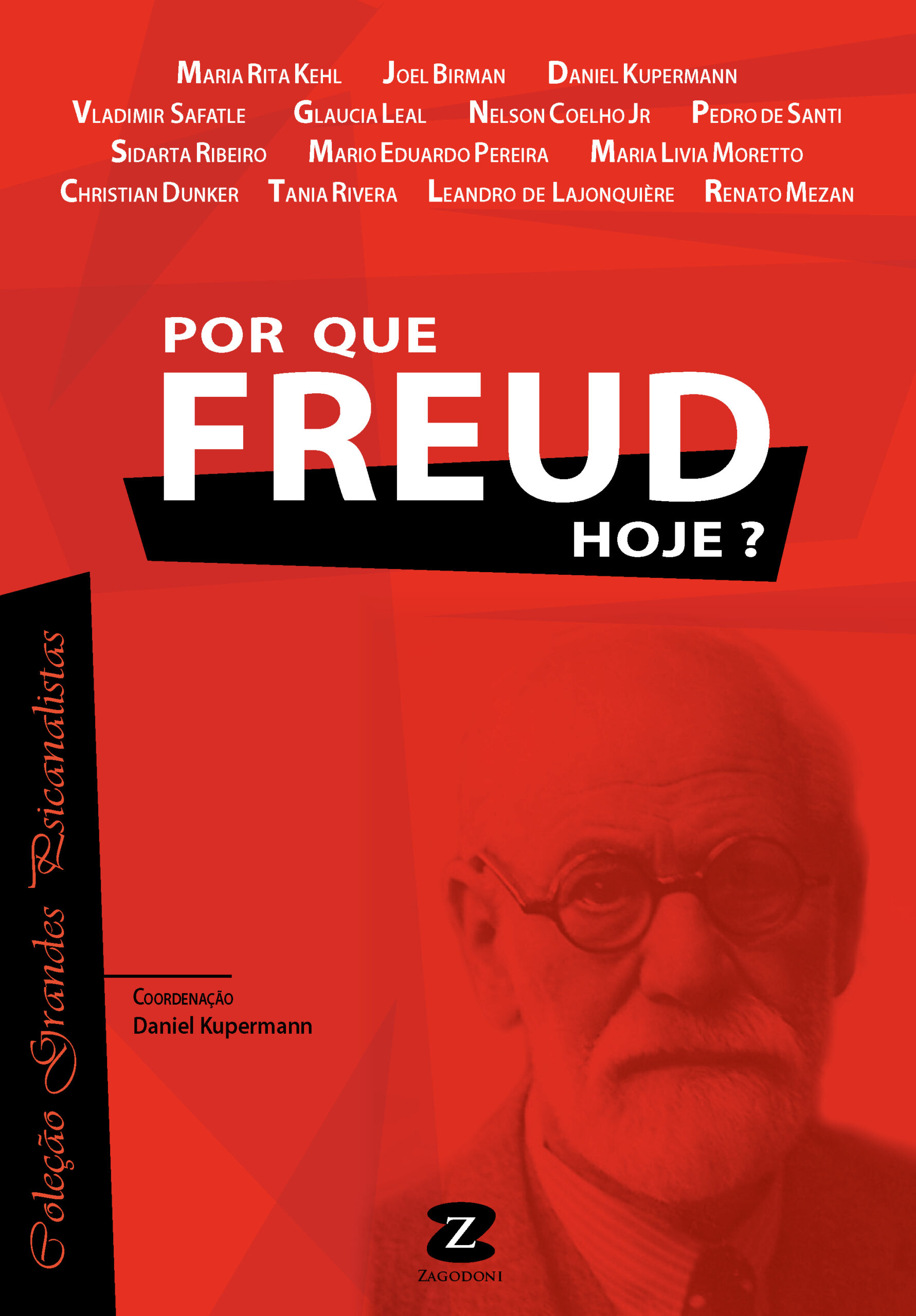 Por que Freud Hoje? (**Disponível nas lojas virtuais)