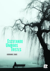 Escutando Umbigos Tristes