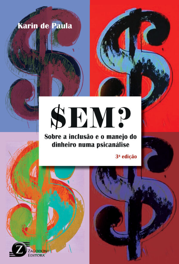 $EM? – Sobre a inclusão e o manejo do dinheiro numa psicanálise