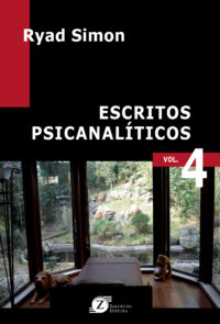 Escritos Psicanalíticos. Vol. 4