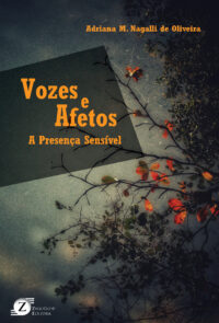 Vozes e Afetos: A Presença Sensível
