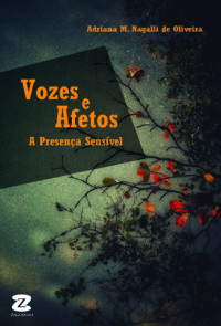 Vozes e Afetos: A Presença Sensível