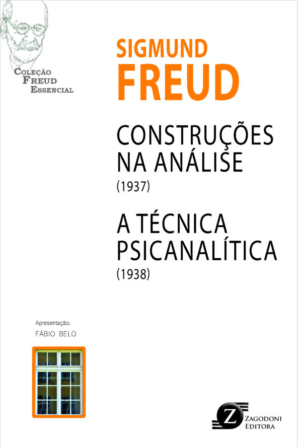Construções na Análise (1937) e A Técnica Psicanalítica (1938)