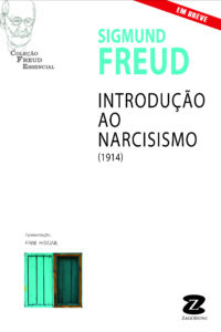 Introdução ao Narcisismo (1914)  (*Em breve)